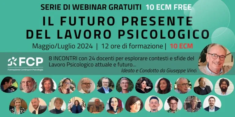 Corso di formazione gratuito con ECM per psicologi e psicoterapeuti: Il futuro presente del lavoro psicologico