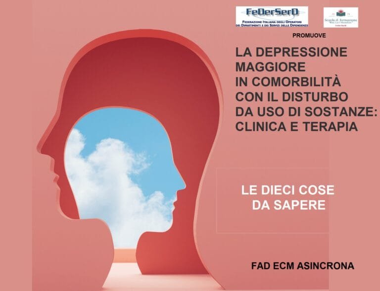FAD ECM asincrona “La depressione maggiore in comorbilità con il disturbo da uso di sostanze: clinica e terapia”