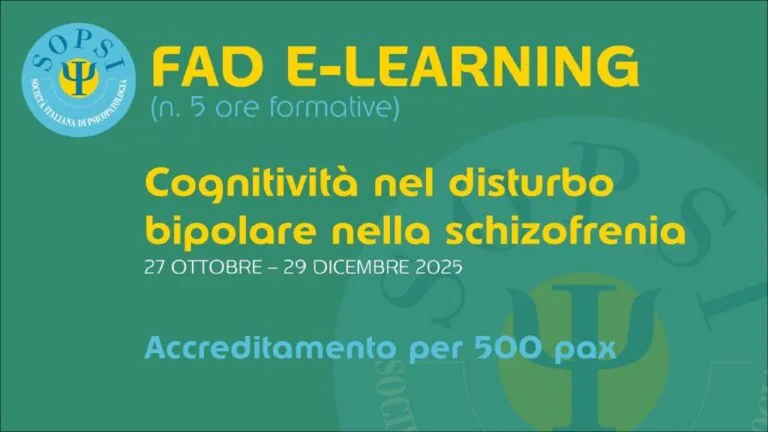 FAD e-learning &ldquo;Cognitivit&agrave; nel disturbo bipolare nella schizofrenia&rdquo;